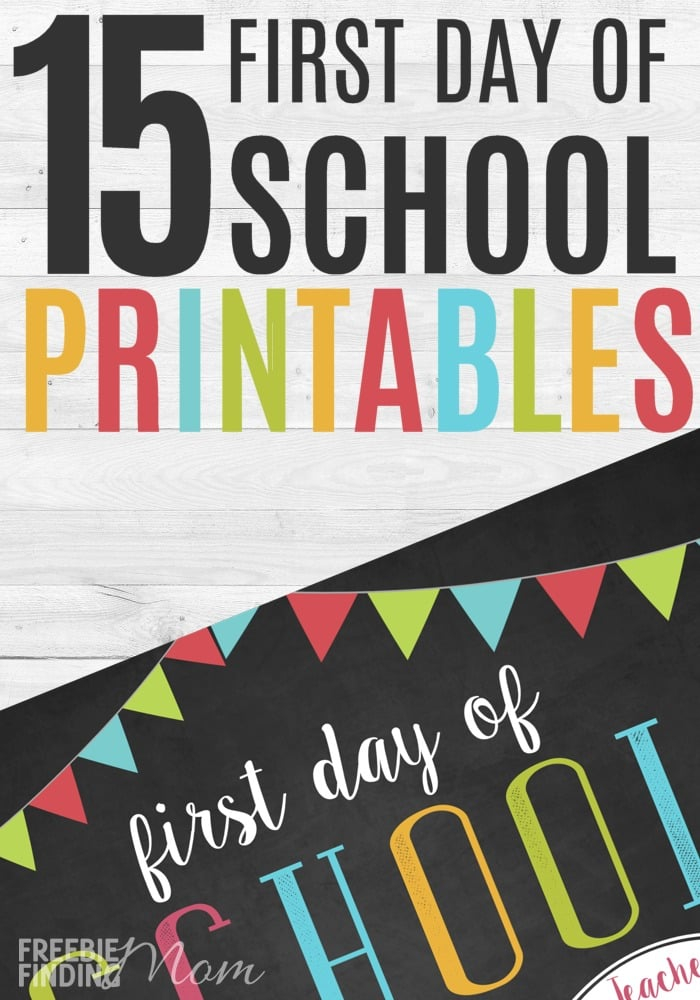 Free First Day Of School Printables