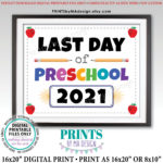 Last Day Of Preschool Sign Pre K 2021 Dated PRINTABLE