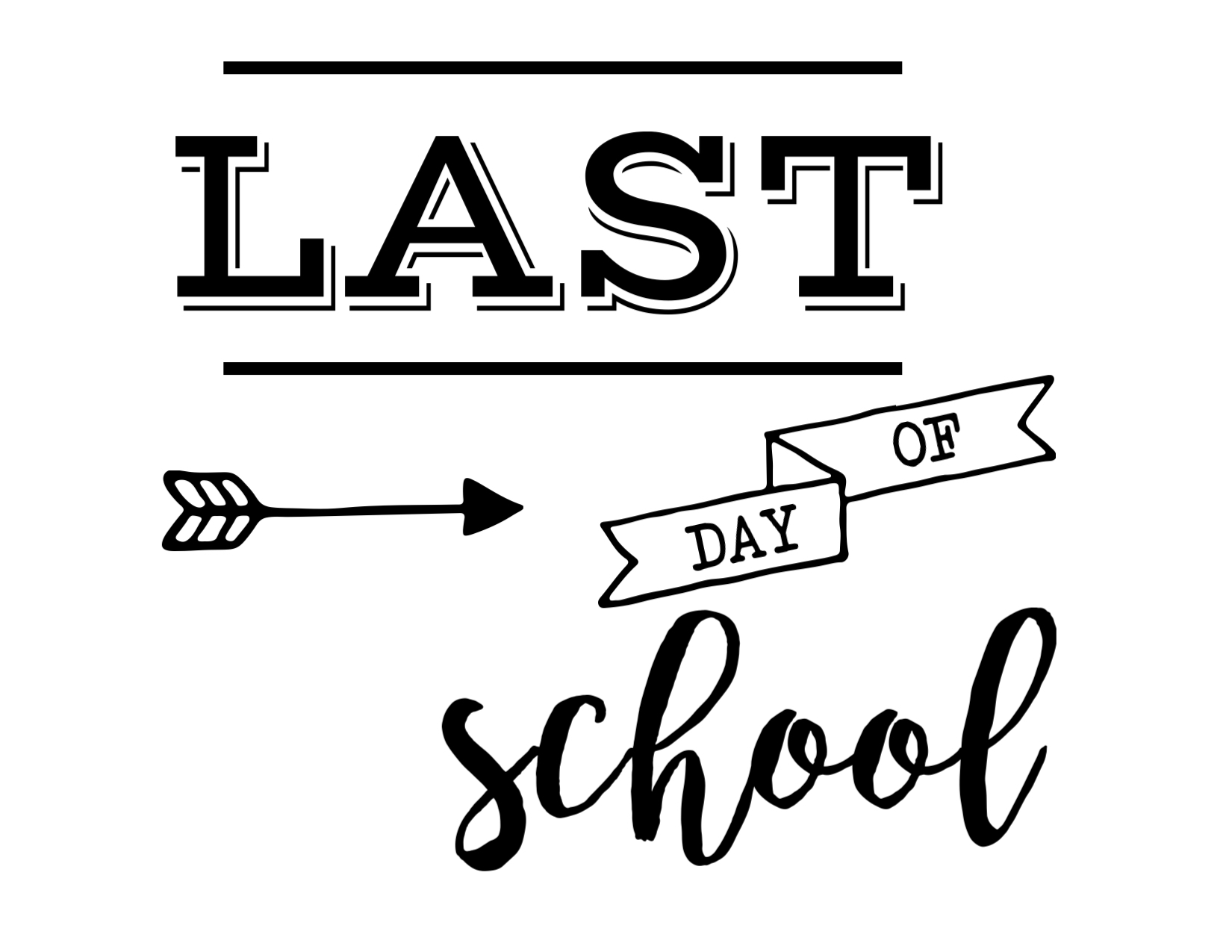 Free Printable Last Day Of School 2023